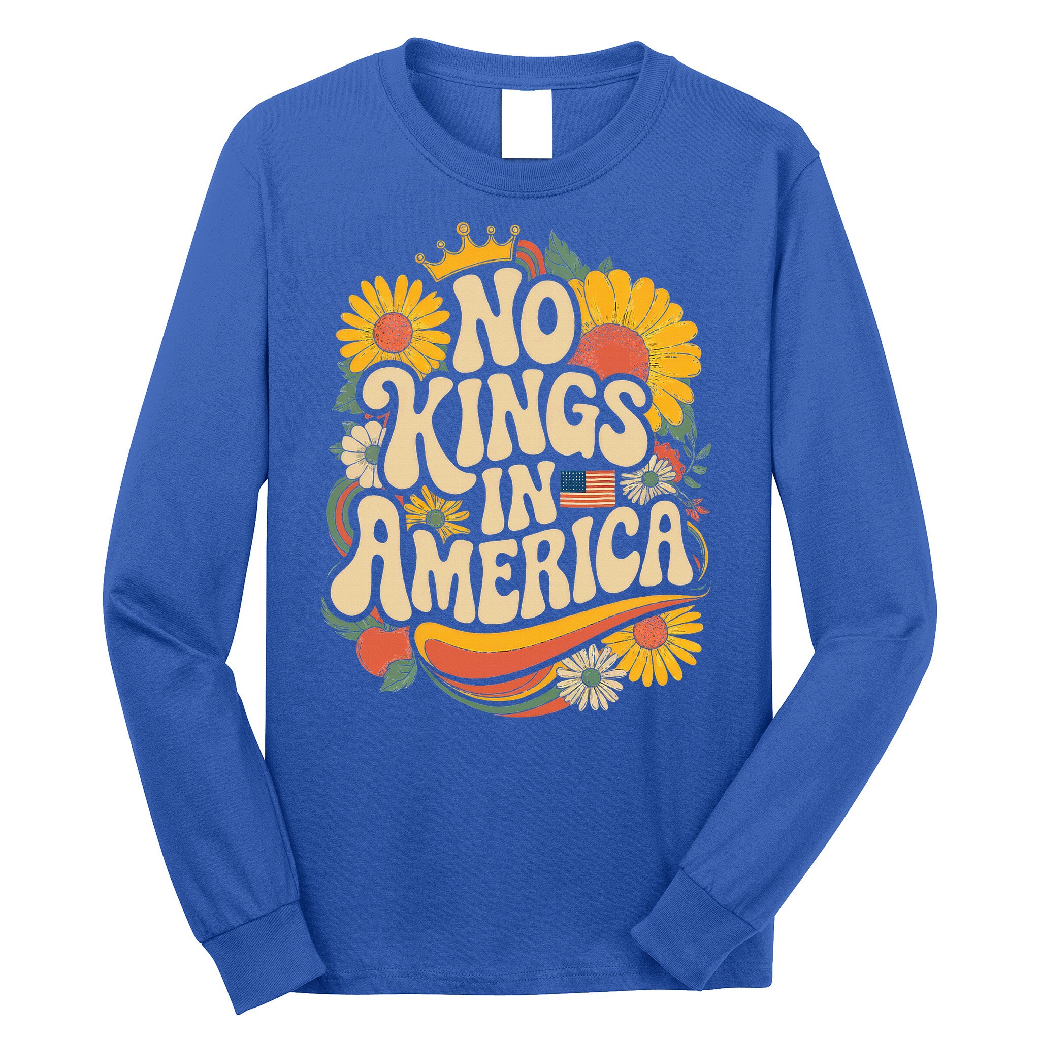  No King In American Democracy  Long Sleeve Shirt
