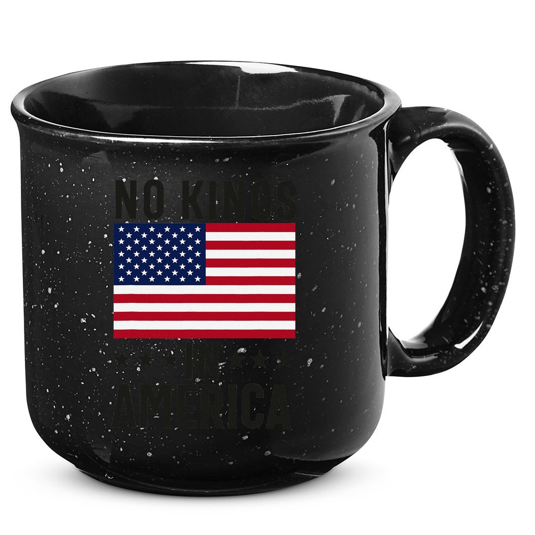 No Kings In America Flag Protest Save Democracy 15oz Campfire Ceramic Mug