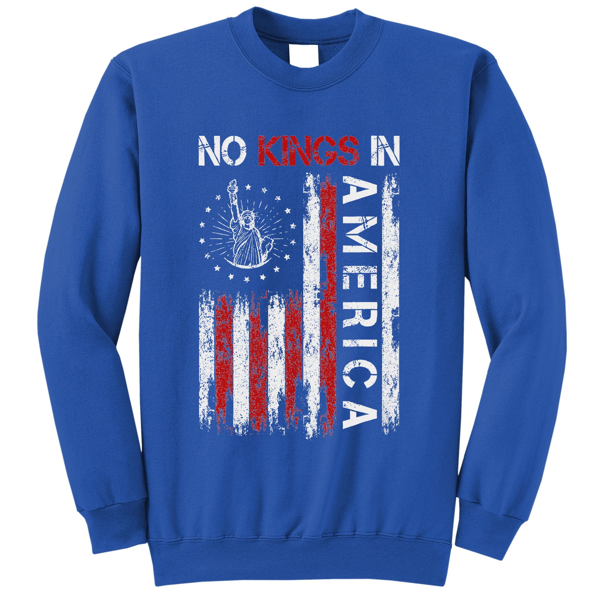 No Kings In America Sweatshirt