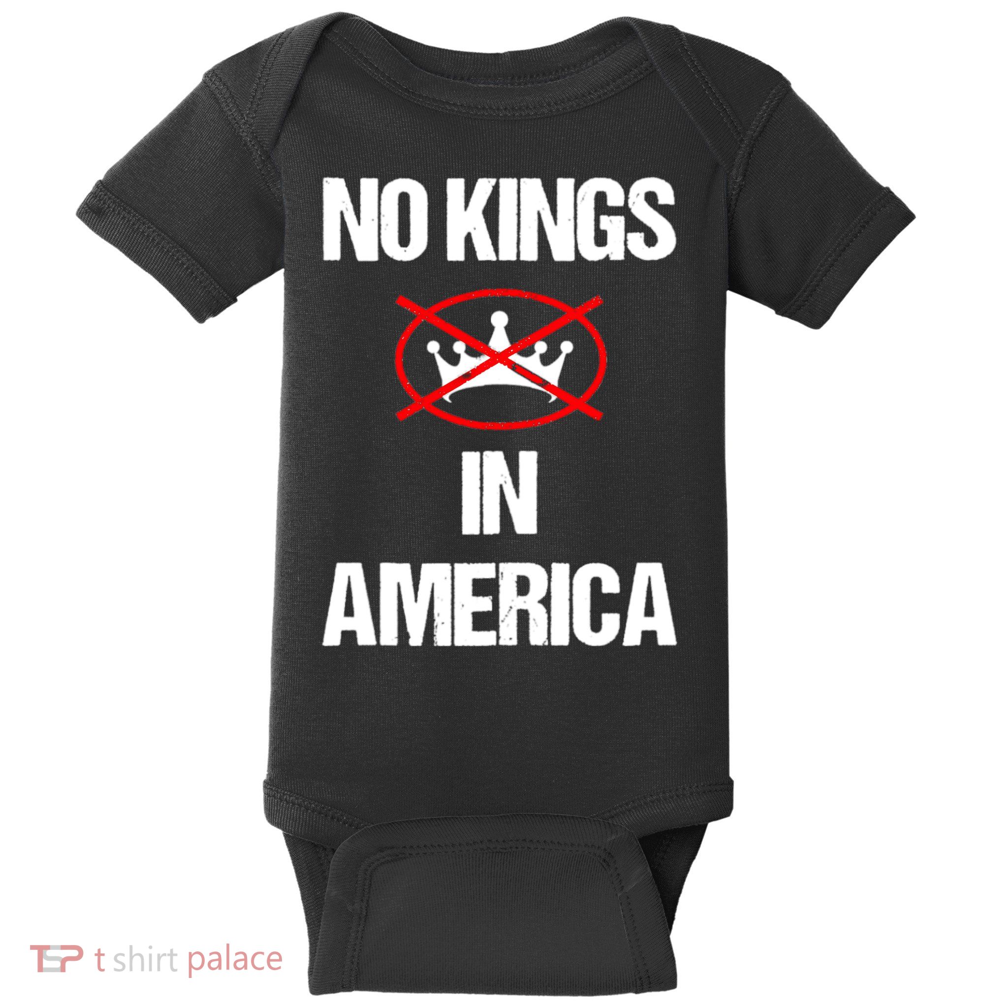 No Kings In America Supreme Court Protest Baby Bodysuit