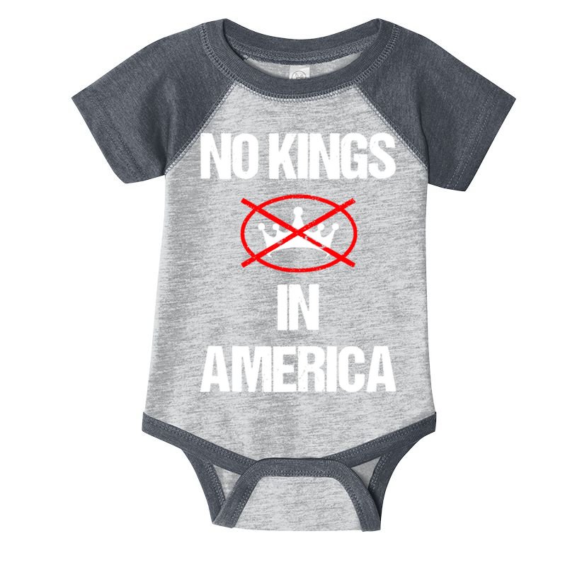 No Kings In America Supreme Court Protest Infant Baby Jersey Bodysuit
