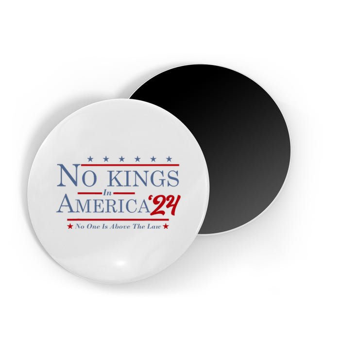 No Kings In America 2024 No One Is Above The Law Magnet