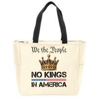  No Kings in America Liberal Resist  Zip Tote Bag