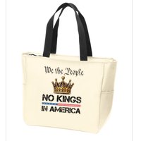  No Kings in America Liberal Resist  Zip Tote Bag