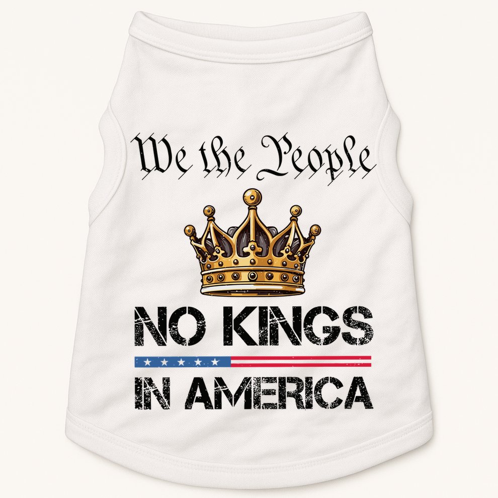  No Kings in America Liberal Resist  Doggie Tank
