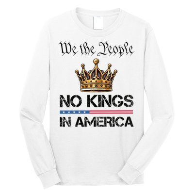  No Kings in America Liberal Resist  Long Sleeve Shirt