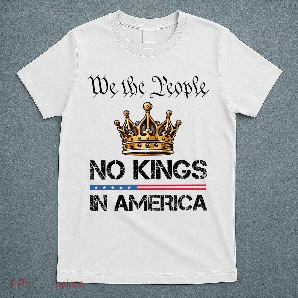  No Kings in America Liberal Resist  T-Shirt