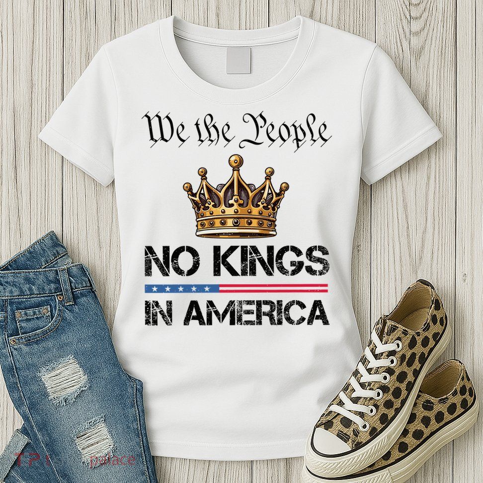  No Kings in America Liberal Resist  Womens T-Shirt