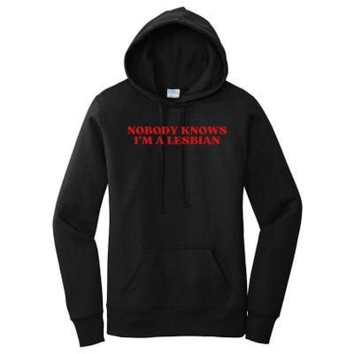 Nobody Knows Im A Lesbian Aesthetic Women's Pullover Hoodie