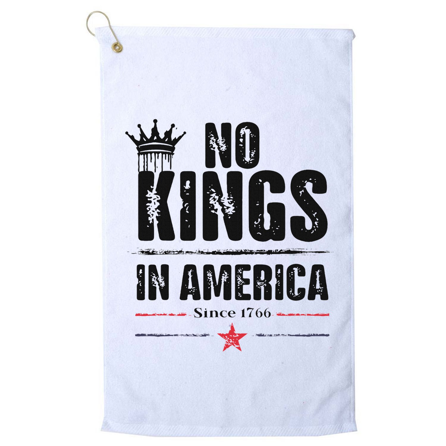 No Kings In America Since 1776 Golf Towel