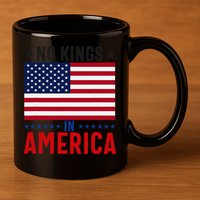No Kings In America Flag Protest Save Democracy 11oz C Handle Ceramic Mug