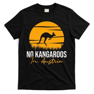 No Kangaroos In Austria Kangaroo Animal Lover Wildlife T-Shirt