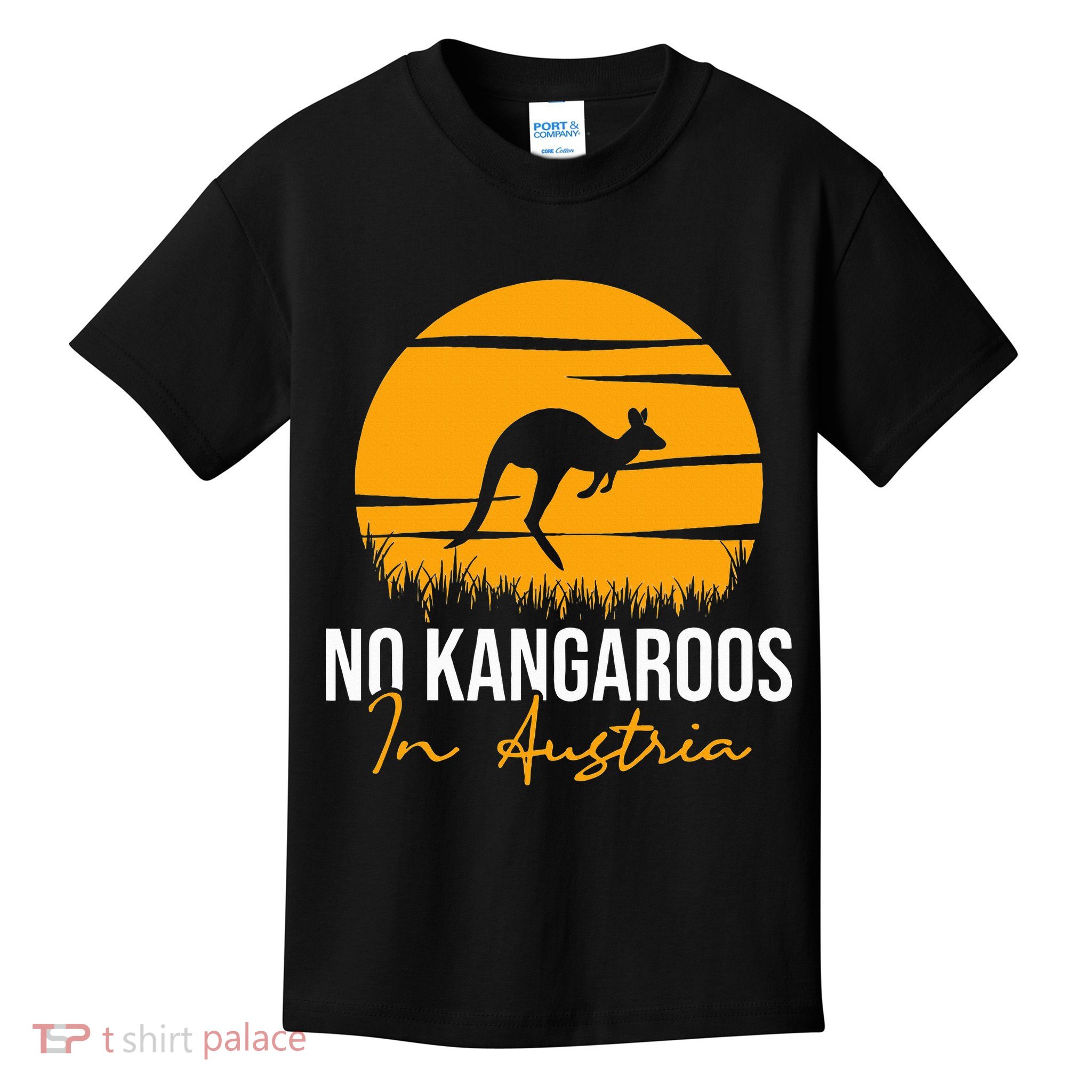 No Kangaroos In Austria Kangaroo Animal Lover Wildlife Kids T-Shirt
