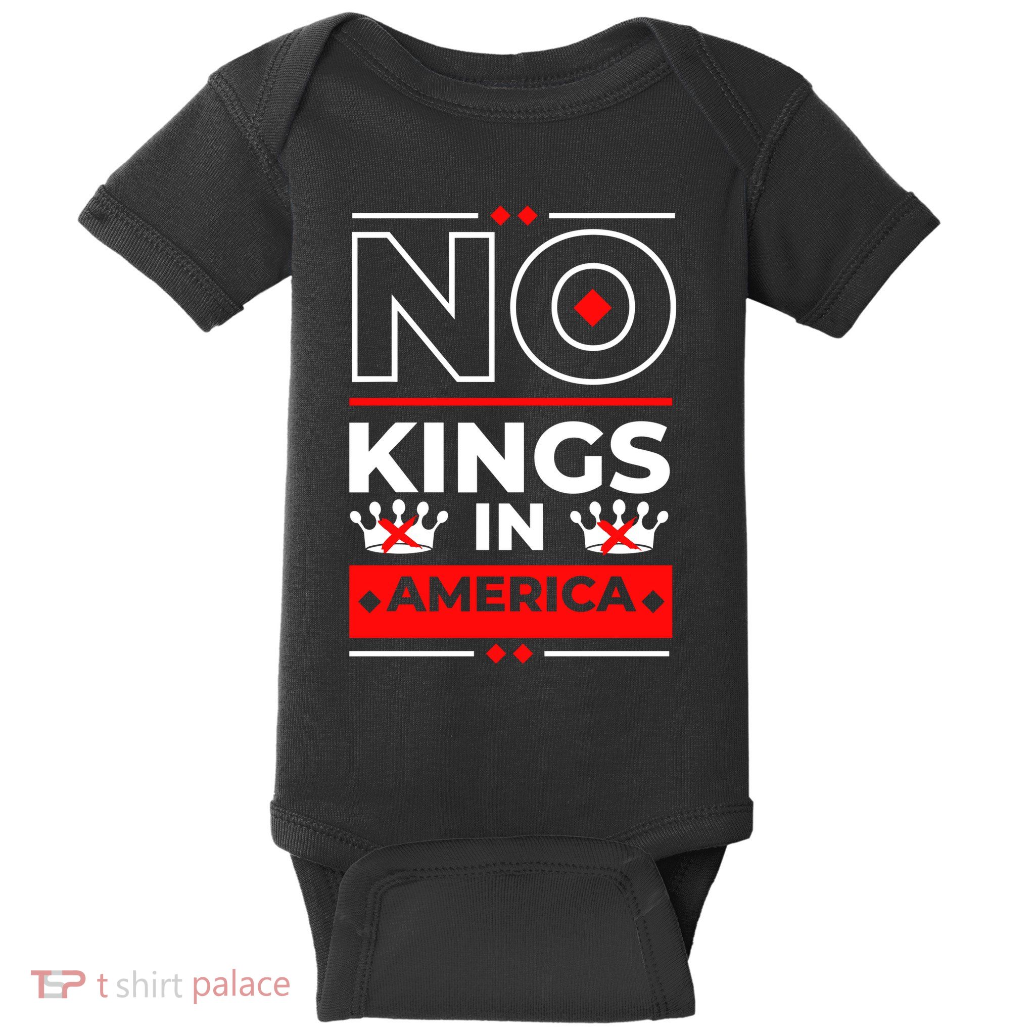 No Kings In America Democracy Court Ruling Saying Baby Bodysuit