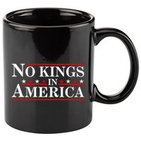 No Kings In America 11oz C Handle Ceramic Mug
