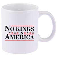 No Kings In America 11oz C Handle Ceramic Mug