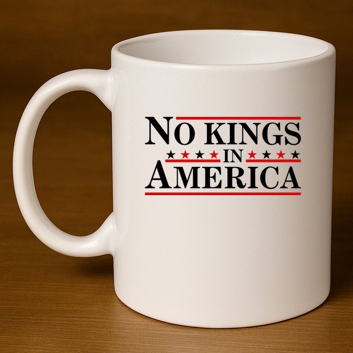 No Kings In America 11oz C Handle Ceramic Mug