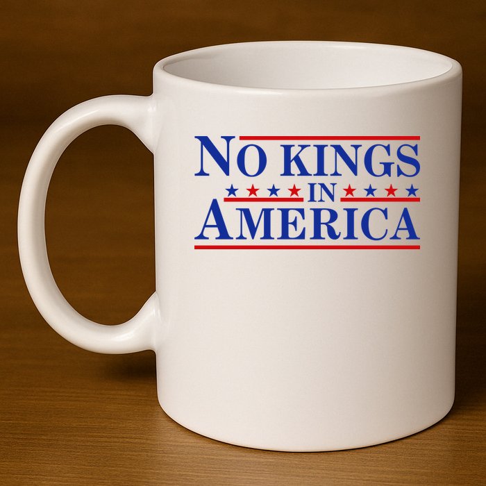 No Kings In America 11oz C Handle Ceramic Mug