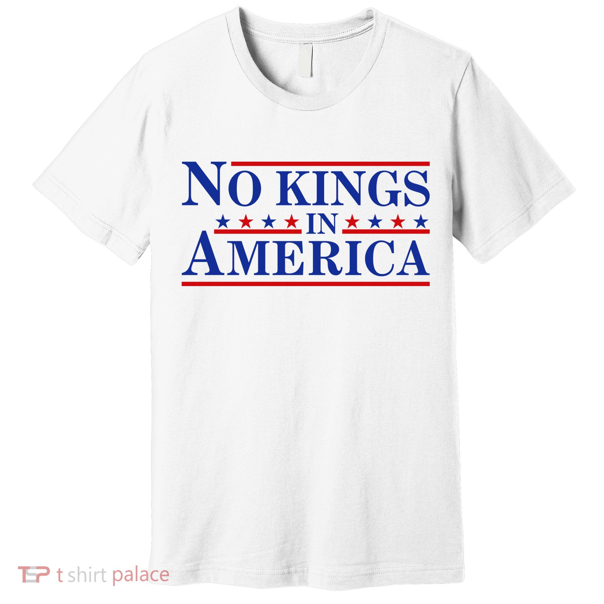 No Kings In America Premium T-Shirt