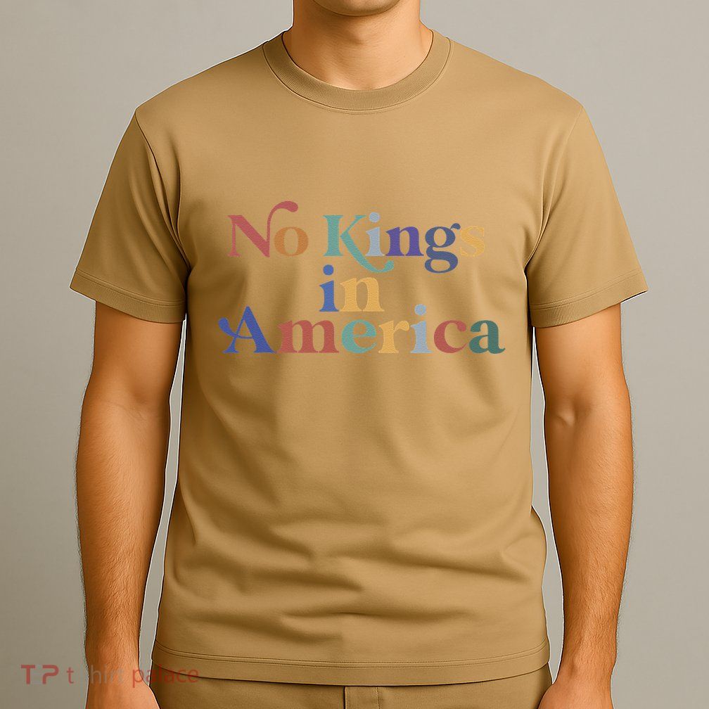 No Kings In America Flag Protest Save Democracy T-Shirt