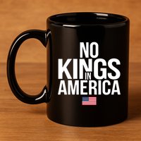 No Kings In America 11oz C Handle Ceramic Mug
