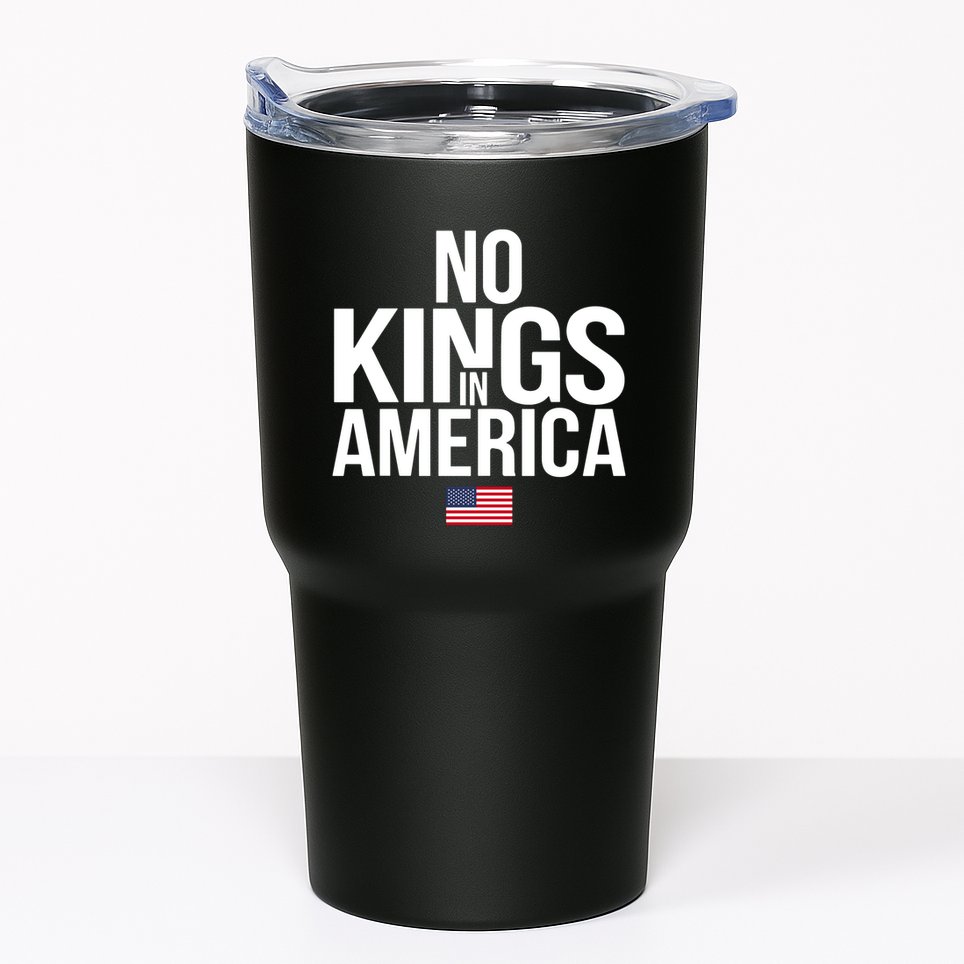 No Kings In America Tumbler