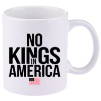 No Kings In America 11oz C Handle Ceramic Mug