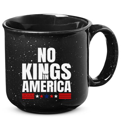 No Kings In America Court Ruling Protest Save Democracy Usa 15oz Campfire Ceramic Mug