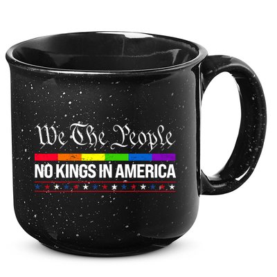 No Kings In America We The People Political 15oz Campfire Ceramic Mug