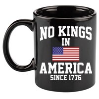 No Kings In America Since 1776 11oz C Handle Ceramic Mug