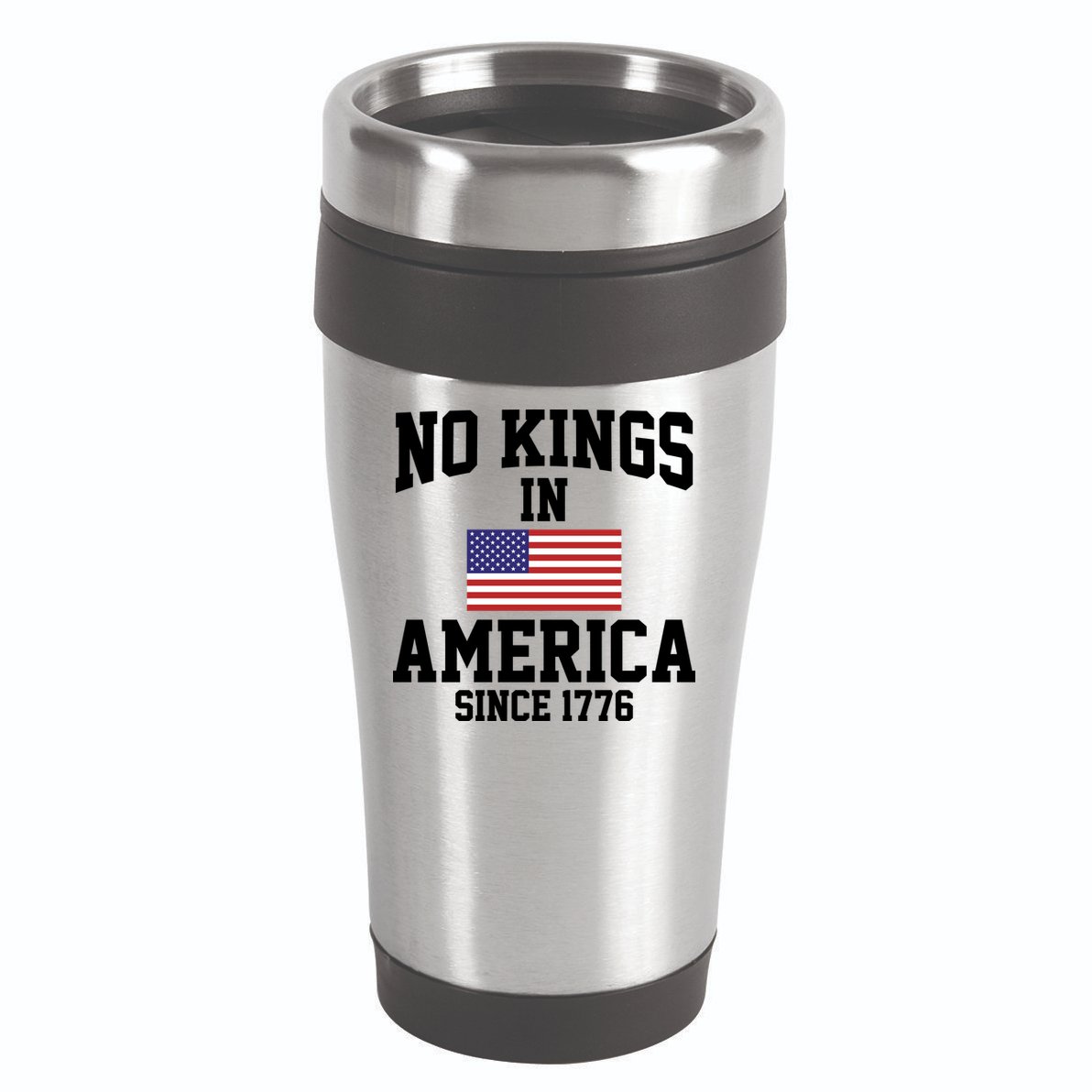 No Kings In America Since 1776 16oz Travel Tumbler