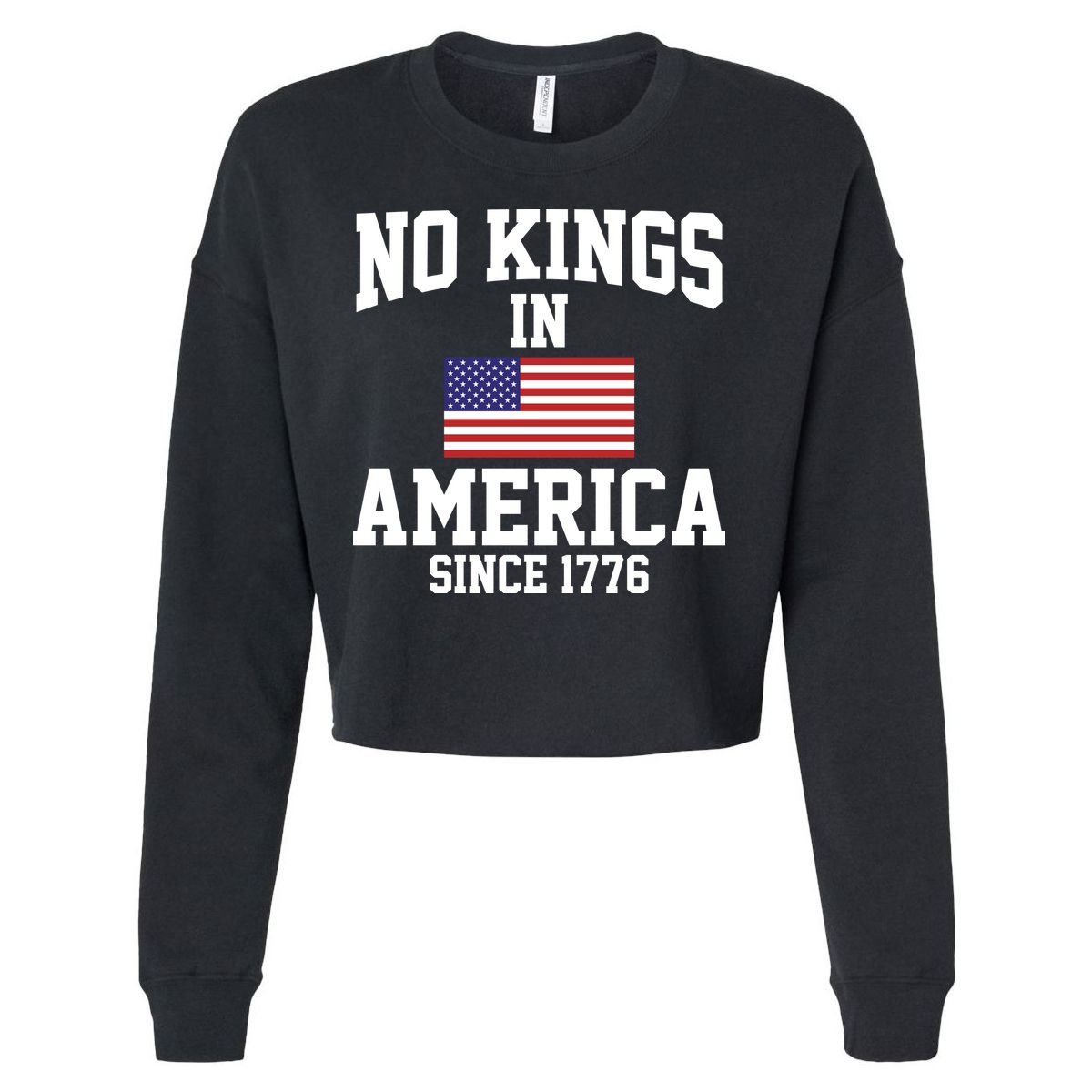 No Kings In America Since 1776 Cropped Pullover Crew
