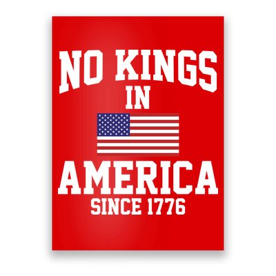 No Kings In America Since 1776 Poster