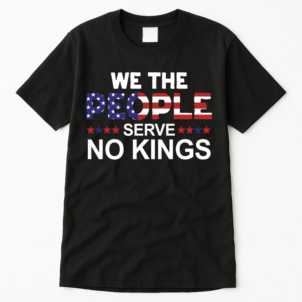 No Kings In America, Democracy, We The People Tall T-Shirt