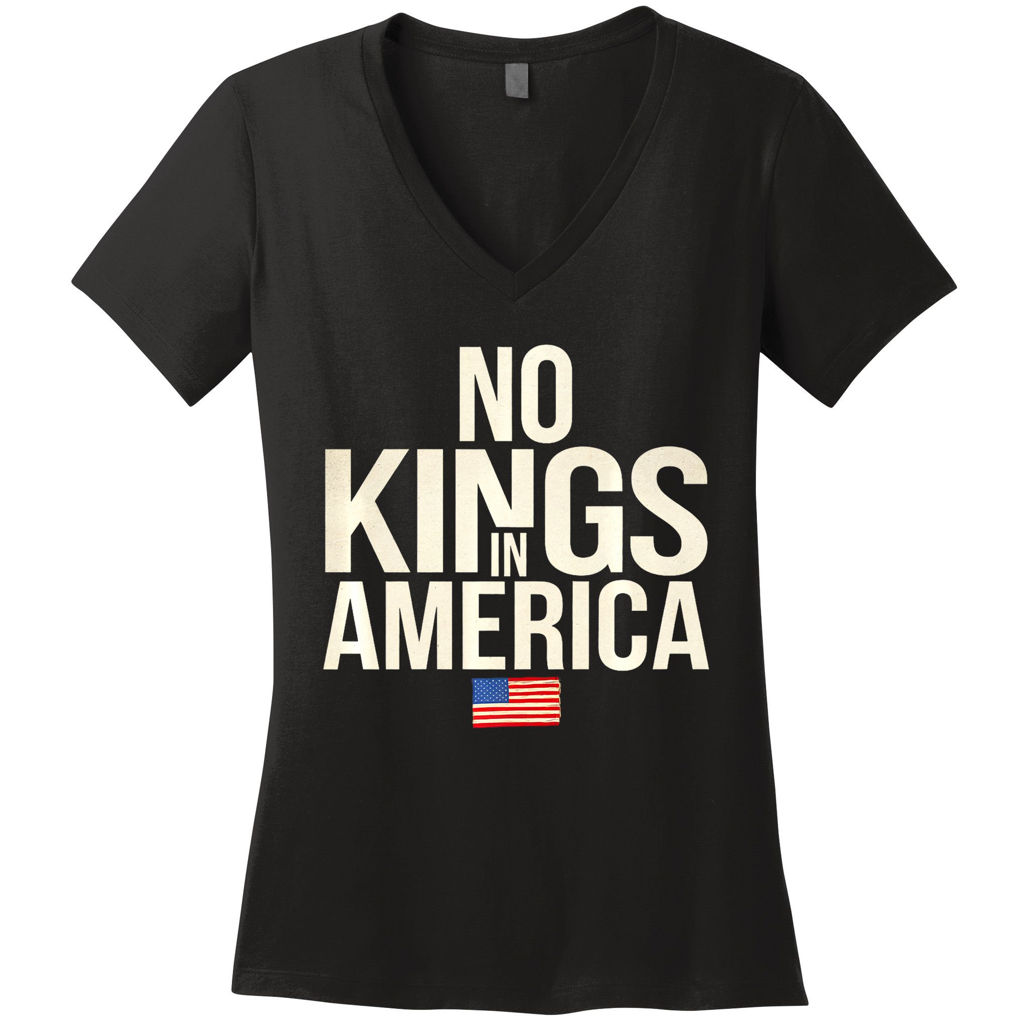 No Kings In America Democracy United States Independence Women's V-Neck T-Shirt