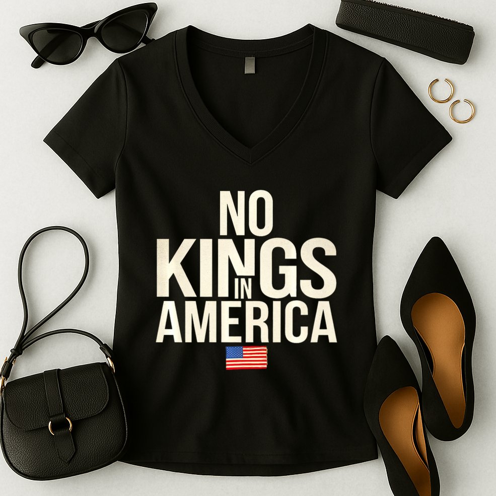 No Kings In America Democracy United States Independence Women's V-Neck T-Shirt