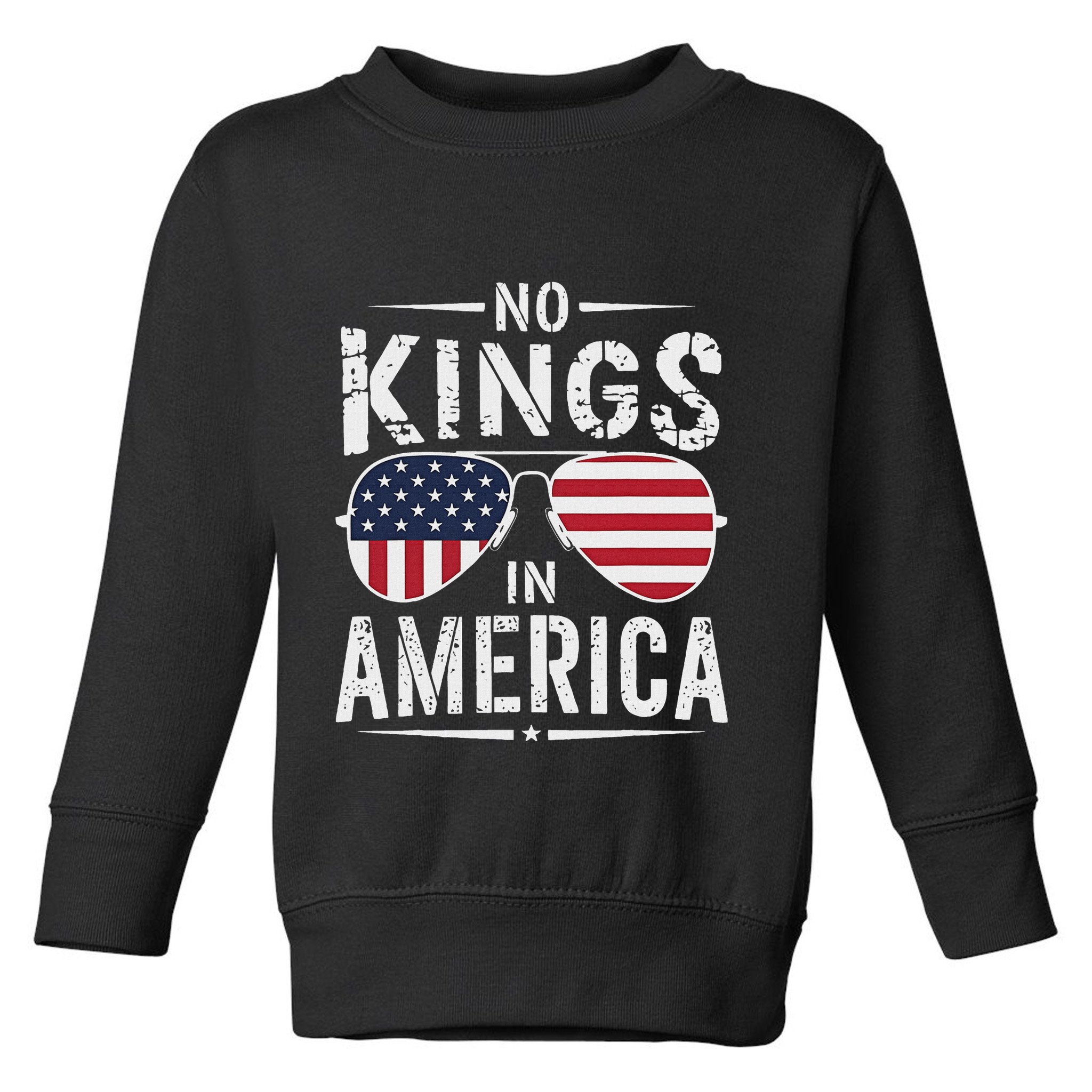 No Kings In America Sunglasses Us Flag Funny Anti Trump Toddler Sweatshirt