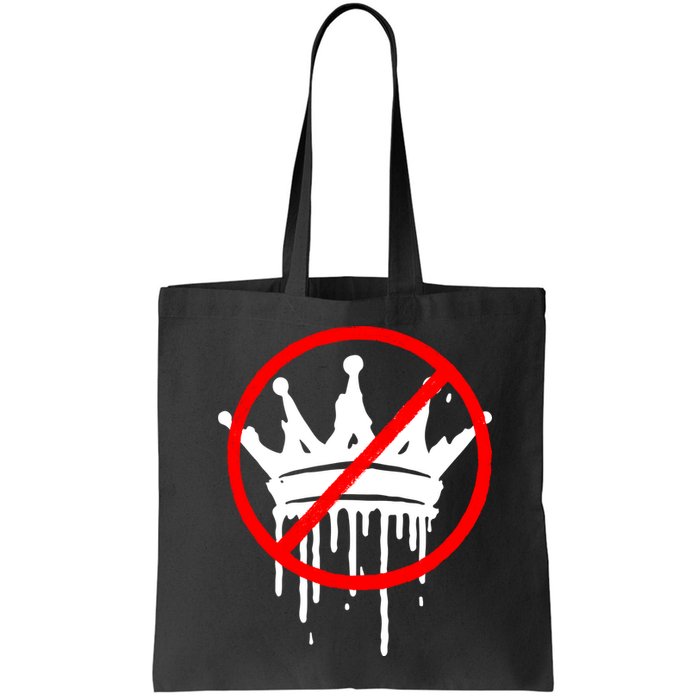 No Kings In America Pro Democracy Anti Monarchy Oligarchy Bag
