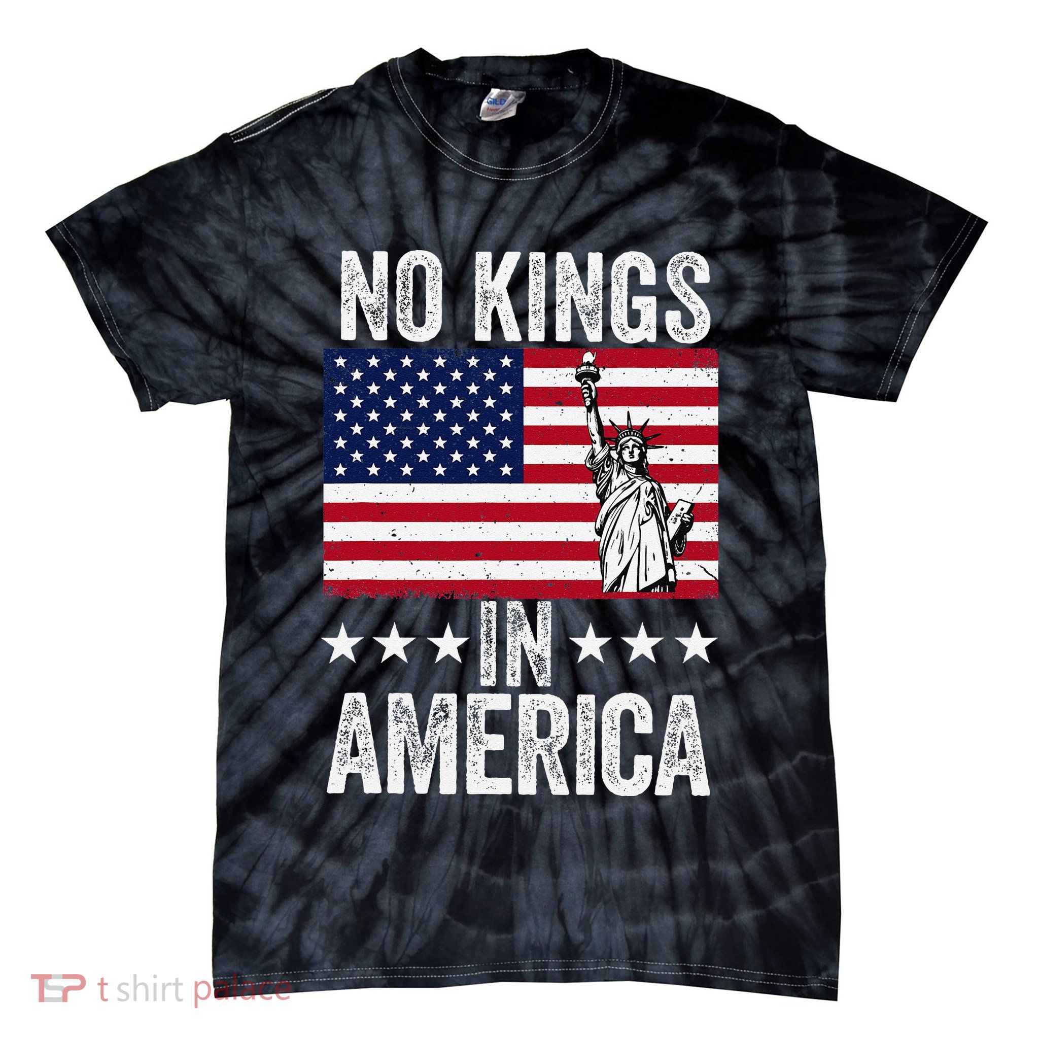 No Kings In America Flag Protest Save Democracy Tie-Dye T-Shirt