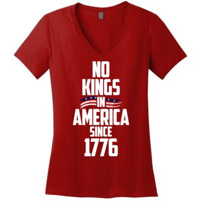 No Kings In America Since 1776 Women's V-Neck T-Shirt