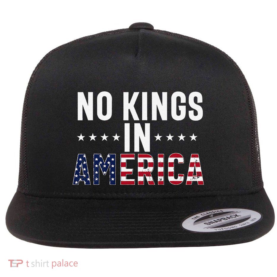 No Kings In America Flag Protest Save Democracy Flatbill Hat