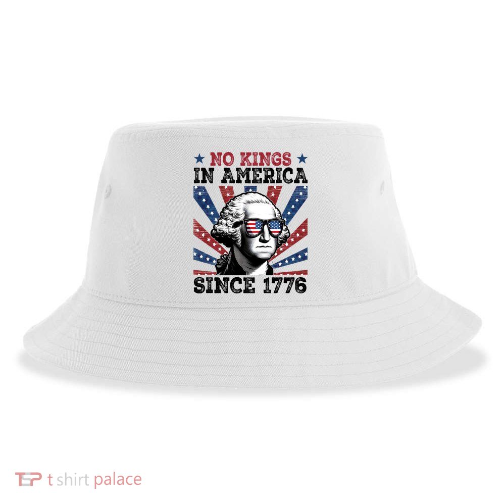 No Kings In America Since 1776 USA Flag Vintage Sustainable Bucket Hat