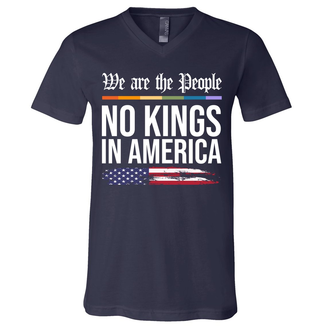 No Kings In America We The People Political Protest V-Neck T-Shirt