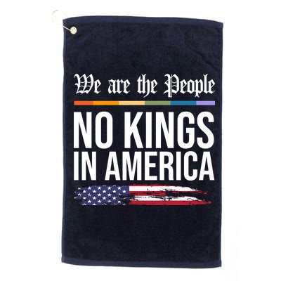 No Kings In America We The People Political Protest Golf Towel