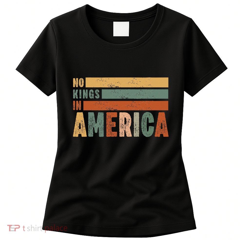 No Kings In America Flag Protest Save Democracy Womens T-Shirt