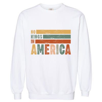 No Kings In America Flag Protest Save Democracy Garment-Dyed Sweatshirt
