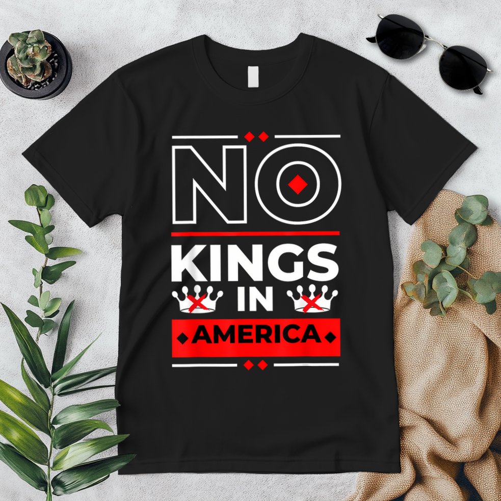 No Kings In America We The People Political Premium T-Shirt