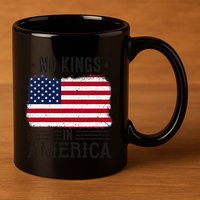 No Kings In America Flag Protest Save Democracy 11oz C Handle Ceramic Mug