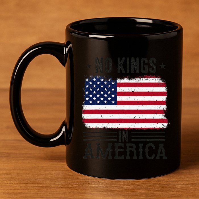 No Kings In America Flag Protest Save Democracy 11oz C Handle Ceramic Mug