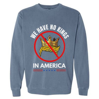 No Kings In America Garment-Dyed Sweatshirt